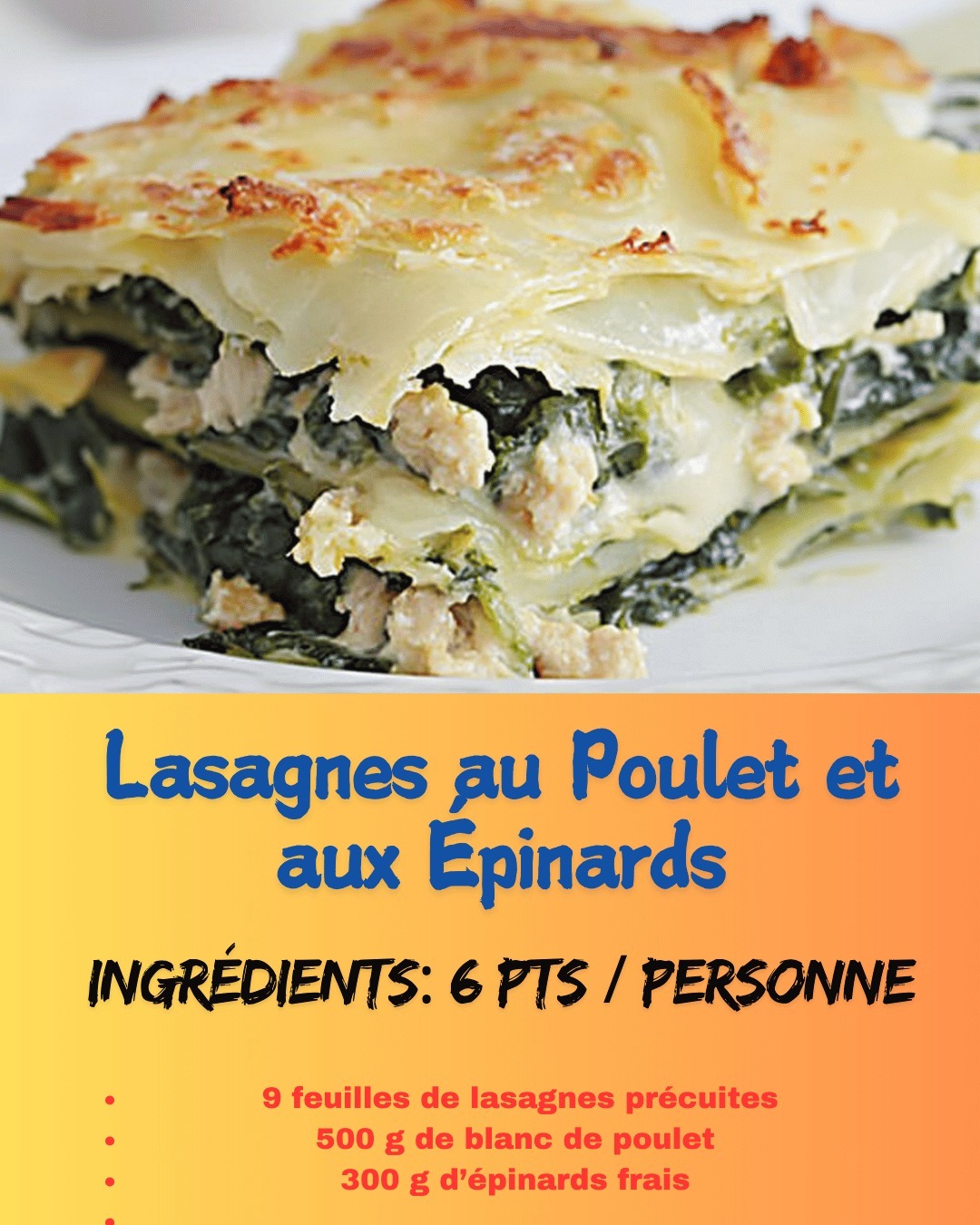 Lasagnes au Poulet et aux Épinards