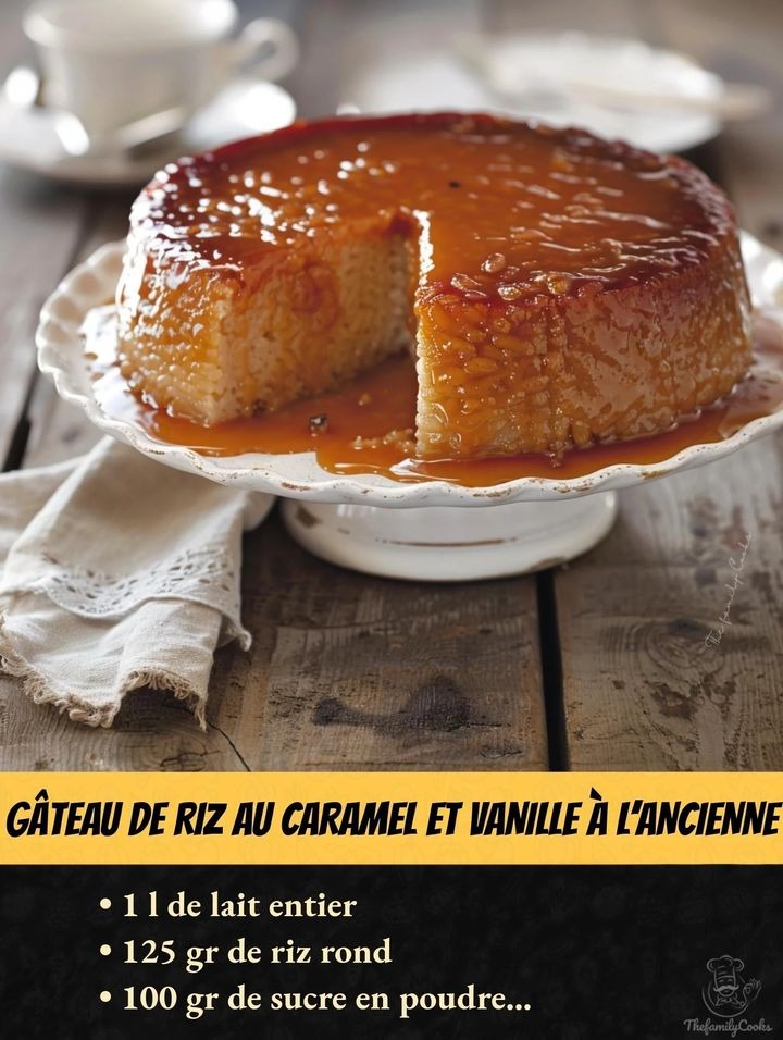 GÂTEAU DE RIZ AU CARAMEL ET VANILLE À L’ANCIENNE