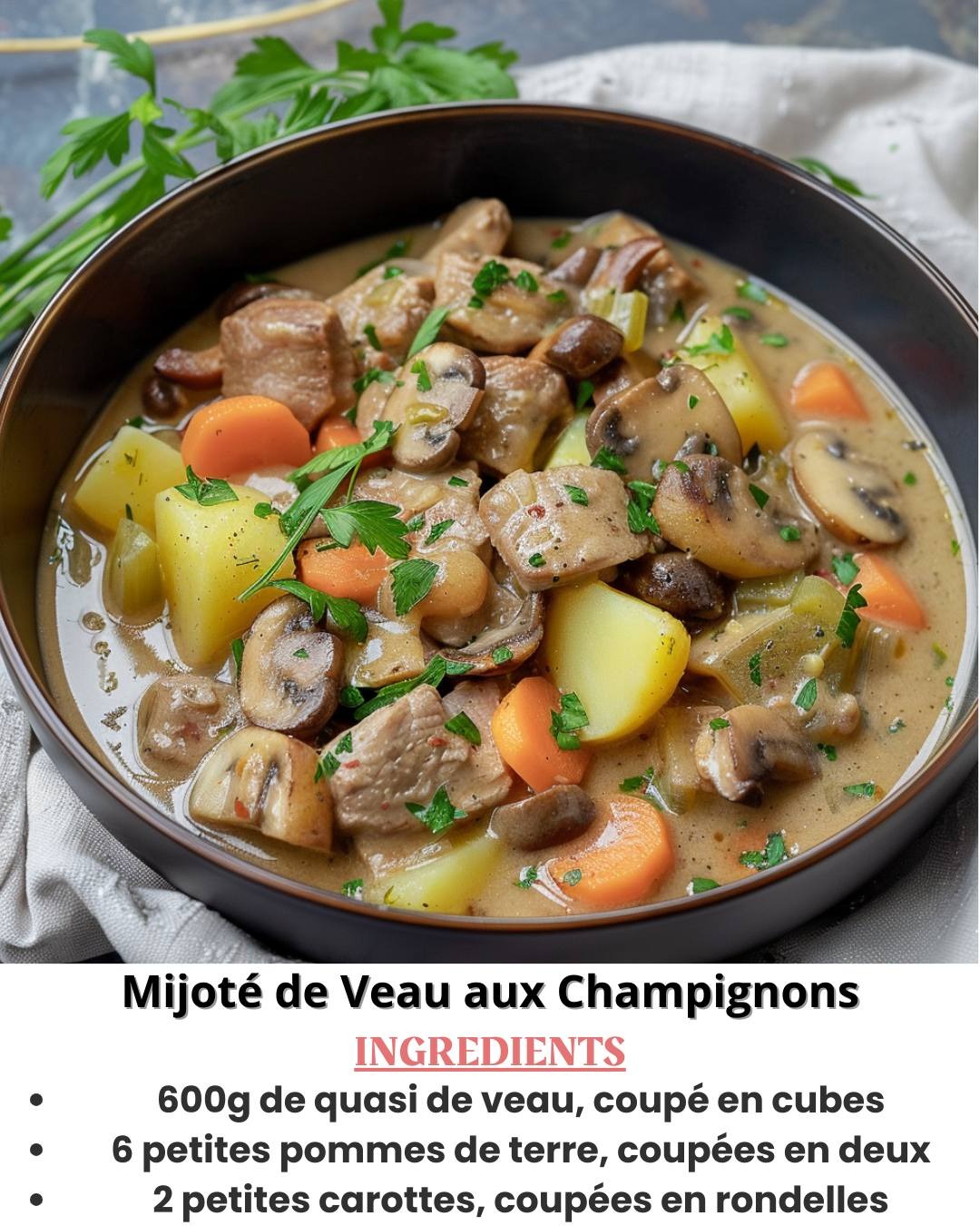 Mijoté de Veau aux Champignons