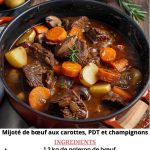 Mijoté de bœuf aux carottes, pommes de terre et champignons