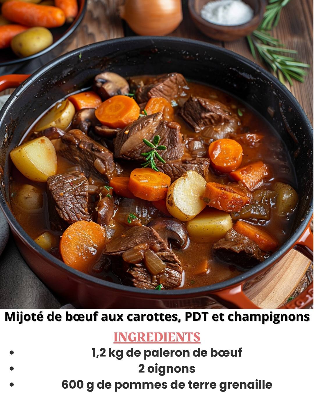 Mijoté de bœuf aux carottes, pommes de terre et champignons