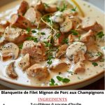 Blanquette de Filet Mignon de Porc aux Champignons